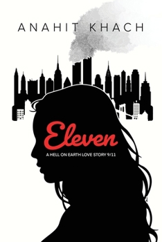 Paperback Eleven: A hell on earth love story 9/11 Book
