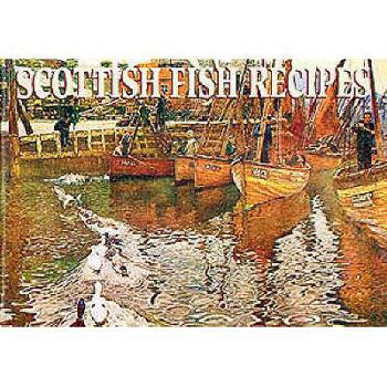 Paperback Scottish Fish Recipes: Sheffield Book