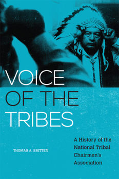 Hardcover Voice of the Tribes: A History of the National Tribal Chairmen's Association Book