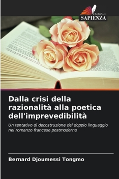 Paperback Dalla crisi della razionalità alla poetica dell'imprevedibilità [Italian] Book