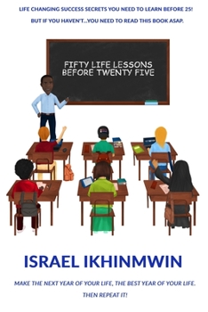 Paperback 50 Life Lessons Before Twenty Five Book