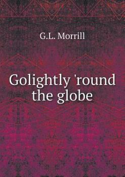 Paperback Golightly 'round the globe Book