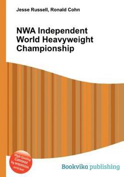 Paperback Nwa Independent World Heavyweight Championship Book