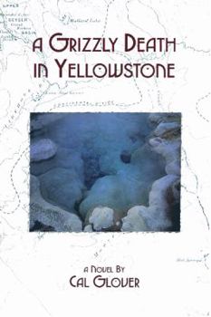 Paperback A Grizzly Death in Yellowstone Book
