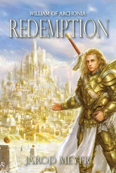 Paperback William of Archonia Volume One: Redemption Book