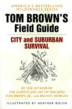 Paperback Tom Brown's Field Guide to City and Suburban Survival Book