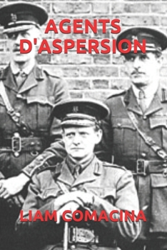 AGENTS D'ASPERSION (French Edition)