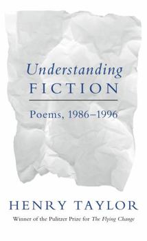 Paperback Understanding Fiction: Poems, 1986--1996 Book