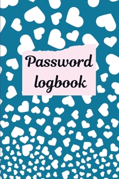Paperback Password Logbook: Personal internet password keeper and organizer. Book