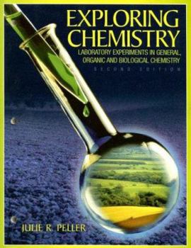 Paperback Exploring Chemistry: Laboratory Experiments in General, Organic and Biological Chemistry Book