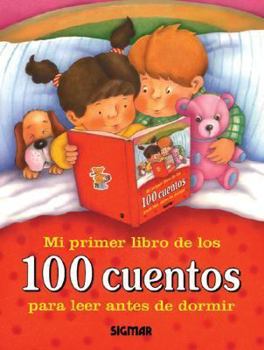 Hardcover MI PRIMER LIBRO DE LOS 100 CUENTOS (CIEN CUENTOS) (Spanish Edition) [Spanish] Book