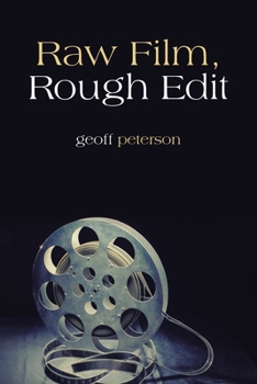 Paperback Raw Film, Rough Edit Book