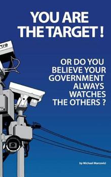 Paperback You are the target !: Or do you believe your government is always watching the others? Book