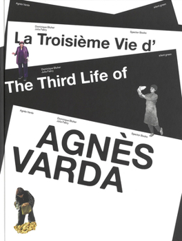 Hardcover The Third Life of Agnès Varda Book