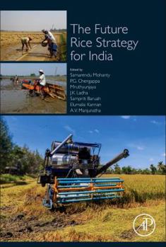 Hardcover The Future Rice Strategy for India Book