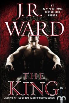 Hardcover The King: A Novel of the Black Dagger Brotherhood Book