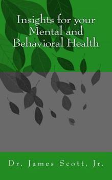 Paperback Insights for your Mental and Behavioral Health Book