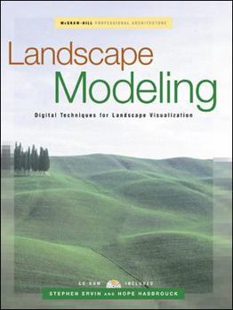 Hardcover Landscape Modeling: Digital Techniques for Landscape Visualization Book