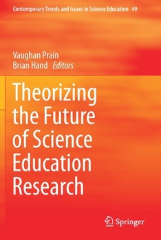 Paperback Theorizing the Future of Science Education Research Book