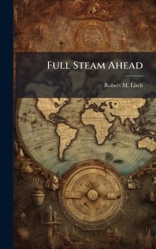 Hardcover Full Steam Ahead Book