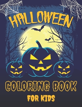 Paperback Halloween Coloring Book For Kids: Large Print Collection of 60 Colouring Pages for Children with Cute Spooky Scary Witches, Ghosts, Bats, Haunted Hous Book