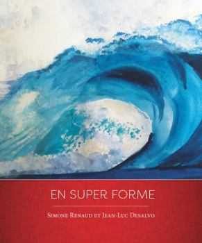 Paperback En Super Forme (French Edition) [French] Book