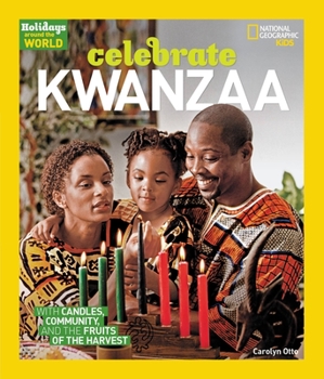 Paperback Holidays Around the World: Celebrate Kwanzaa: With Candles, Community, and the Fruits of the Harvest Book