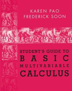 Paperback Student's Guide to Basic Multivariable Calculus Book