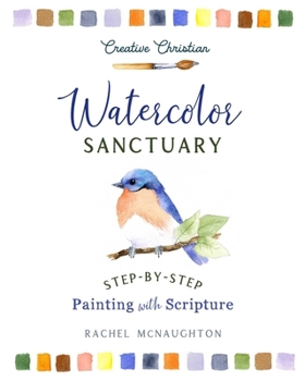 Spiral-bound Watercolor Sanctuary: Step-By-Step Painting with Scripture Book