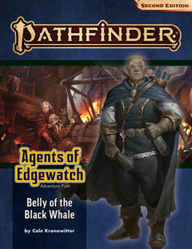 Pathfinder Adventure Path : Belly of the Black Whale (Agents of Edgewatch 5 Of 6) - Book  of the Agents of Edgewatch