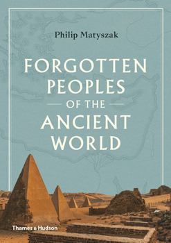 Hardcover Forgotten Peoples of the Ancient World Book