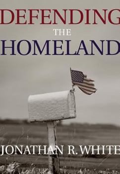 Paperback Defending the Homeland: Domestic Intelligence, Law Enforcement, and Security Book