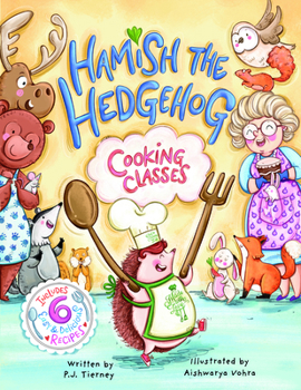 Hardcover Hamish the Hedgehog, Cooking Classes: Volume 2 Book