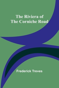 Paperback The Riviera of the Corniche Road Book