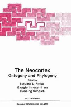 Hardcover The Neocortex: Ontogeny and Phylogeny Book