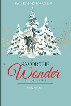 Paperback Savor The Wonder: Behold Jesus Book