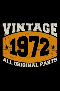 Paperback Vintage 1972 All Original Parts: Dot Grid Journal, Diary, Notebook, 6x9 inches with 120 Pages. Book