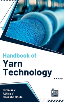 Hardcover Handbook of Yarn Technology Book