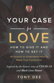 Paperback Your Case for Love: How to give it and How to get it Book