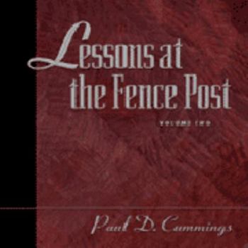 Hardcover Lessons at the Fence Post: Volume Two Book