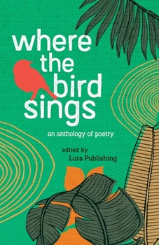 Paperback Where The Birds Sings - Onde canta o sabiá: A Bilingual Anthology Book