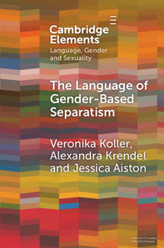 Paperback The Language of Gender-Based Separatism: A Comparative Analysis Book