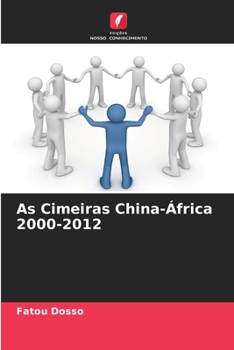 Paperback As Cimeiras China-África 2000-2012 [Portuguese] Book