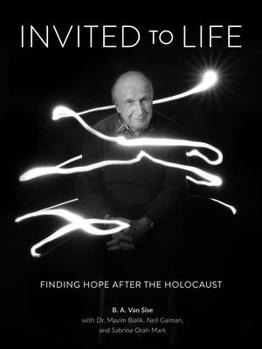 Hardcover Invited to Life: Finding Hope After the Holocaust Book