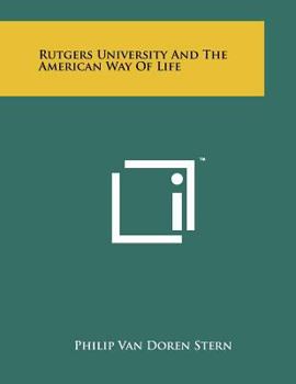 Paperback Rutgers University and the American Way of Life Book