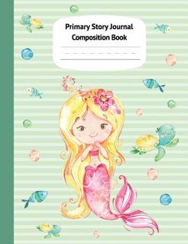 Paperback Mermaid Kaia Primary Story Journal Composition Book: Grade Level K-2 Draw and Write, Dotted Midline Creative Picture Notebook Early Childhood to Kinde Book