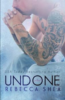 Undone - Book #2 of the Unbreakable