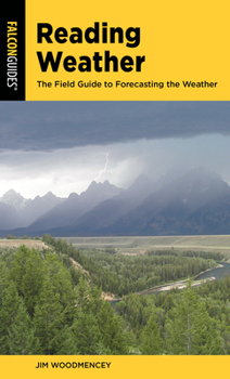 Paperback Reading Weather: The Field Guide to Forecasting the Weather Book