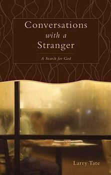 Paperback Conversations with a Stranger: A Search for God Book