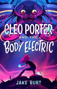 Hardcover Cleo Porter and the Body Electric Book